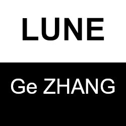 LUNE (Ge ZHANG)